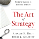The Art of Strategy by Avinash K. Dixit