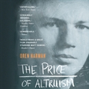 The Price of Altruism by Oren Harman