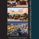 Islam and Political Economic Systems by Abdul Karim Bangura