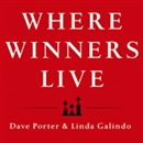 Where Winners Live by Dave Porter