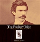 The Feathery Tribe by Daniel Lewis