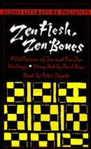 Zen Flesh, Zen Bones