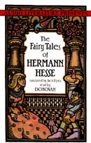 The Fairy Tales of Herman Hesse by Hermann Hesse