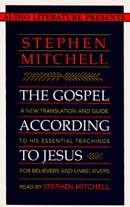 The Gospel According to Jesus by Stephen Mitchell