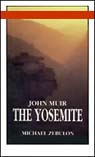 The Yosemite by John Muir
