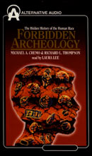 Forbidden Archeology by Michael A. Cremo