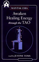 Awaken Healing Energy Through the Tao by Mantak Chia