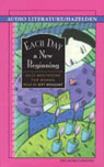 Each Day a New Beginning by Helen Keller