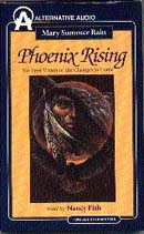 Phoenix Rising by Mary Summer Rain