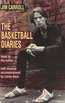 The Basketball Diaries by Jim Carroll