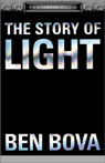 The Story of Light by Ben Bova