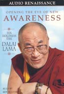 Opening the Eye of New Awareness by His Holiness the Dalai Lama