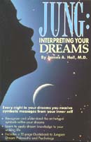 Jung: Interpreting Your Dreams by James A. Hall