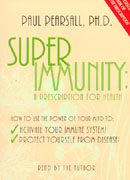 Superimmunity by Paul Pearsall, Ph.D.