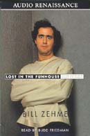 Lost in the Funhouse by Bill Zehme