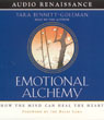 Emotional Alchemy by Tara Bennett-Goleman