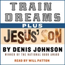 Train Dreams and Jesus' Son by Denis Johnson