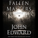 Fallen Masters by John Edward