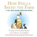 How Stella Saved the Farm by Vijay Govindarajan