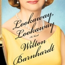 Lookaway, Lookaway by Wilton Barnhardt