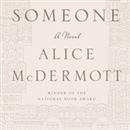 Someone by Alice McDermott