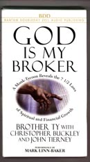 God Is My Broker by Brother Ty