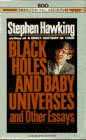 Black Holes and Baby Universes and Other Essays by Stephen Hawking