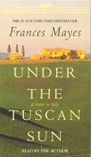 Under the Tuscan Sun by Frances Mayes