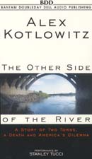 The Other Side of the River by Alex Kotlowitz