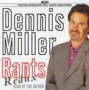 Rants Redux by Dennis Miller