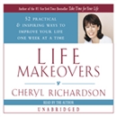 Life Makeovers by Cheryl Richardson