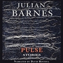 Pulse: Stories by Julian Barnes