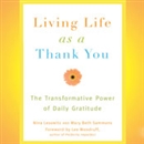 Living Life as a Thank You by Nina Lesowitz