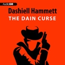 The Dain Curse by Dashiell Hammett