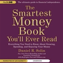 The Smartest Money Book You'll Ever Read by Daniel R. Solin