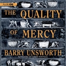The Quality of Mercy by Barry Unsworth