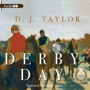 Derby Day by D.J. Taylor