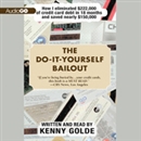 The Do-It-Yourself Bailout by Kenny Golde