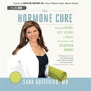 The Hormone Cure by Sara Gottfried