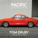 Pacific by Tom Drury