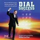 Dial Success by Mike Le Put