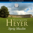 Sprig Muslin by Georgette Heyer