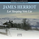 Let Sleeping Vets Lie by James Herriot