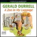 A Zoo in My Luggage by Gerald Durrell