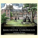 The Barchester Chronicles: Barchester Towers (Dramatized) by Anthony Trollope