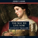 The Way We Live Now by Anthony Trollope