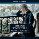 The Old Wives' Tale by Arnold Bennett