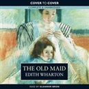 The Old Maid by Edith Wharton