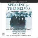 Speaking for Themselves: Volume 2 by Lady Mary Soames