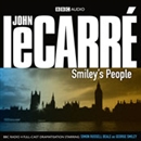 Smiley's People (Dramatized) by John le Carre